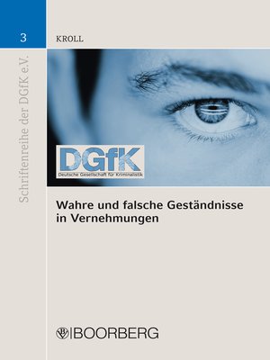 cover image of Wahre und falsche Geständnisse in Vernehmungen